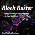 Blockbuster Spell- Remove Blocks That Are Holding You Back